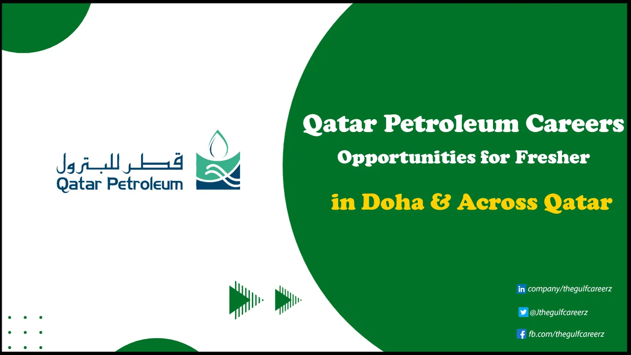 Qatar Petroleum Careers | Oil & Gas Job Positions in Qatar Qatar Petroleum Careers