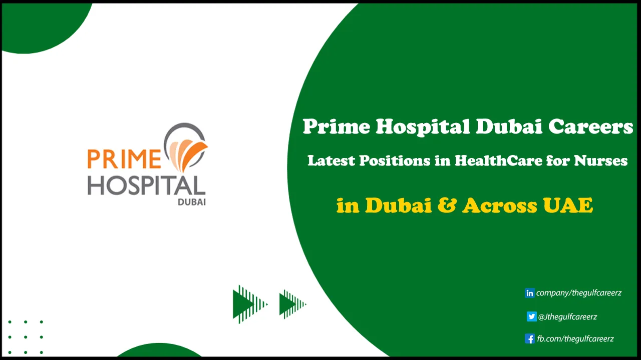 Prime Hospital Dubai Careers | New Jobs Openings in Medical Center Prime Hospital Dubai Careers